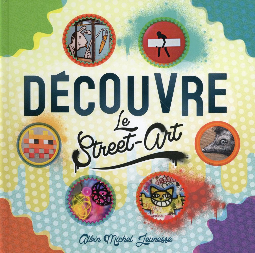 Découvre le street art
