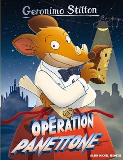 Geronimo Stilton Tome 76 : opération Panettone