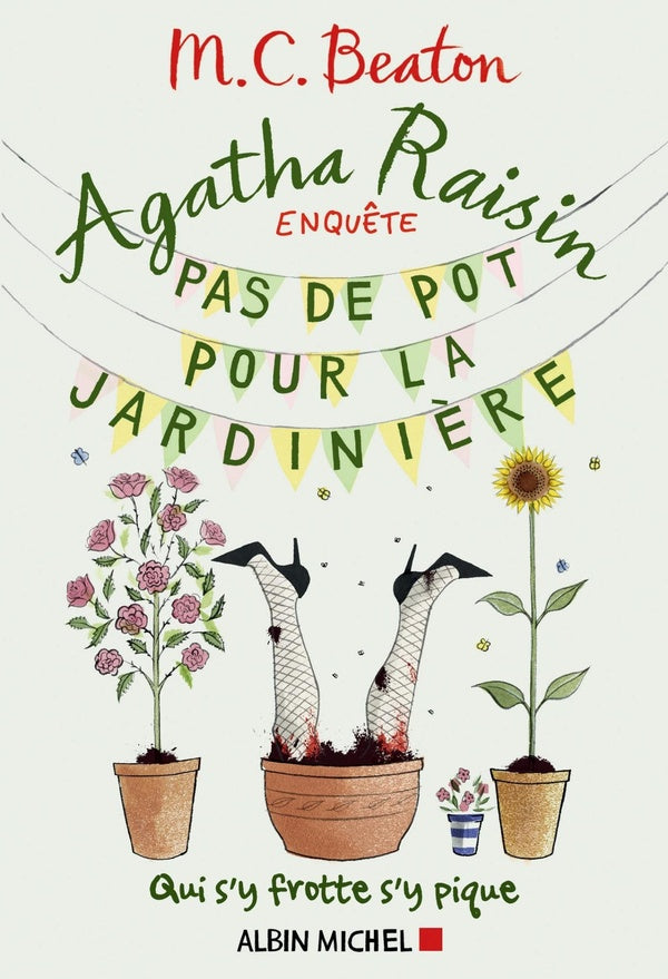 Agatha Raisin enquête Tome 3 : pas de pot pour la jardinière