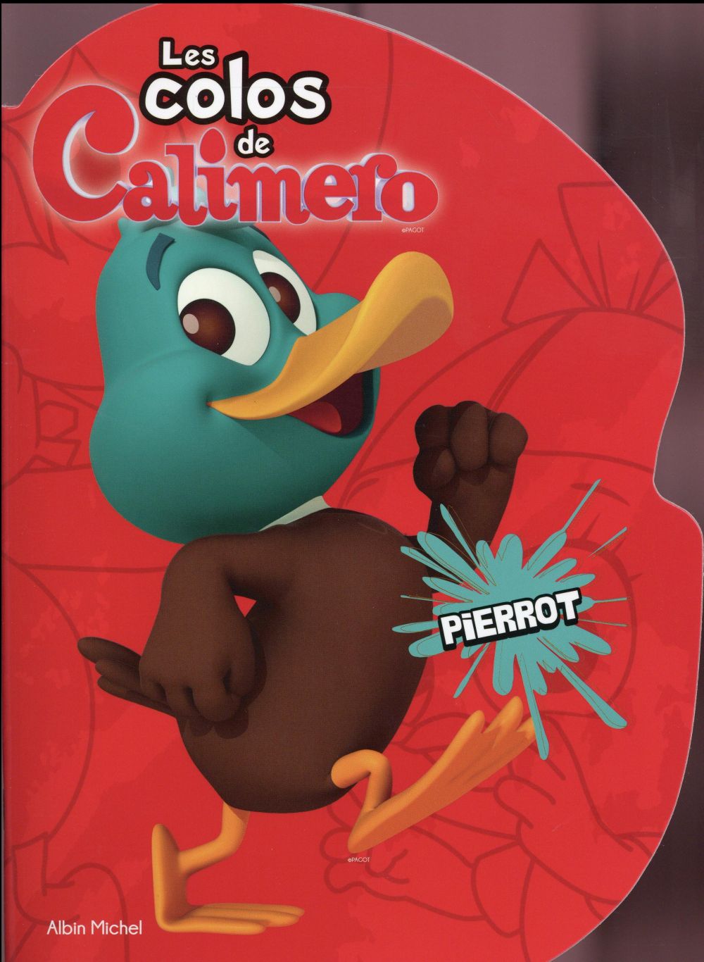 Les colos de Calimero ; Pierrot