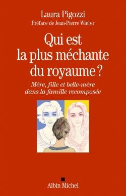 Qui est la plus méchante du royaume ? mère, fille et belle-mère dans la famille recomposée