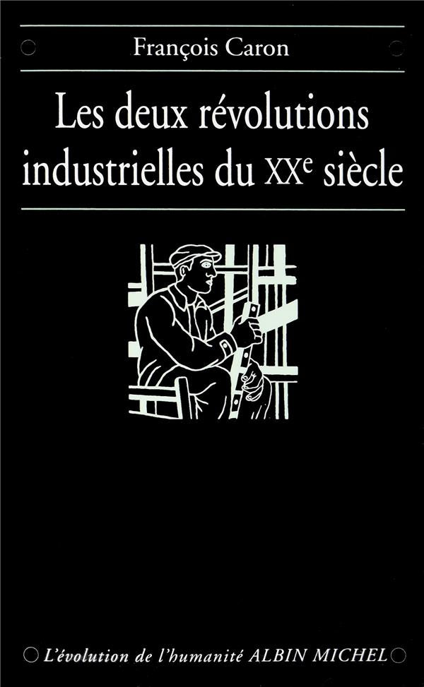 Les deux révolutions industrielles du XXe siècle