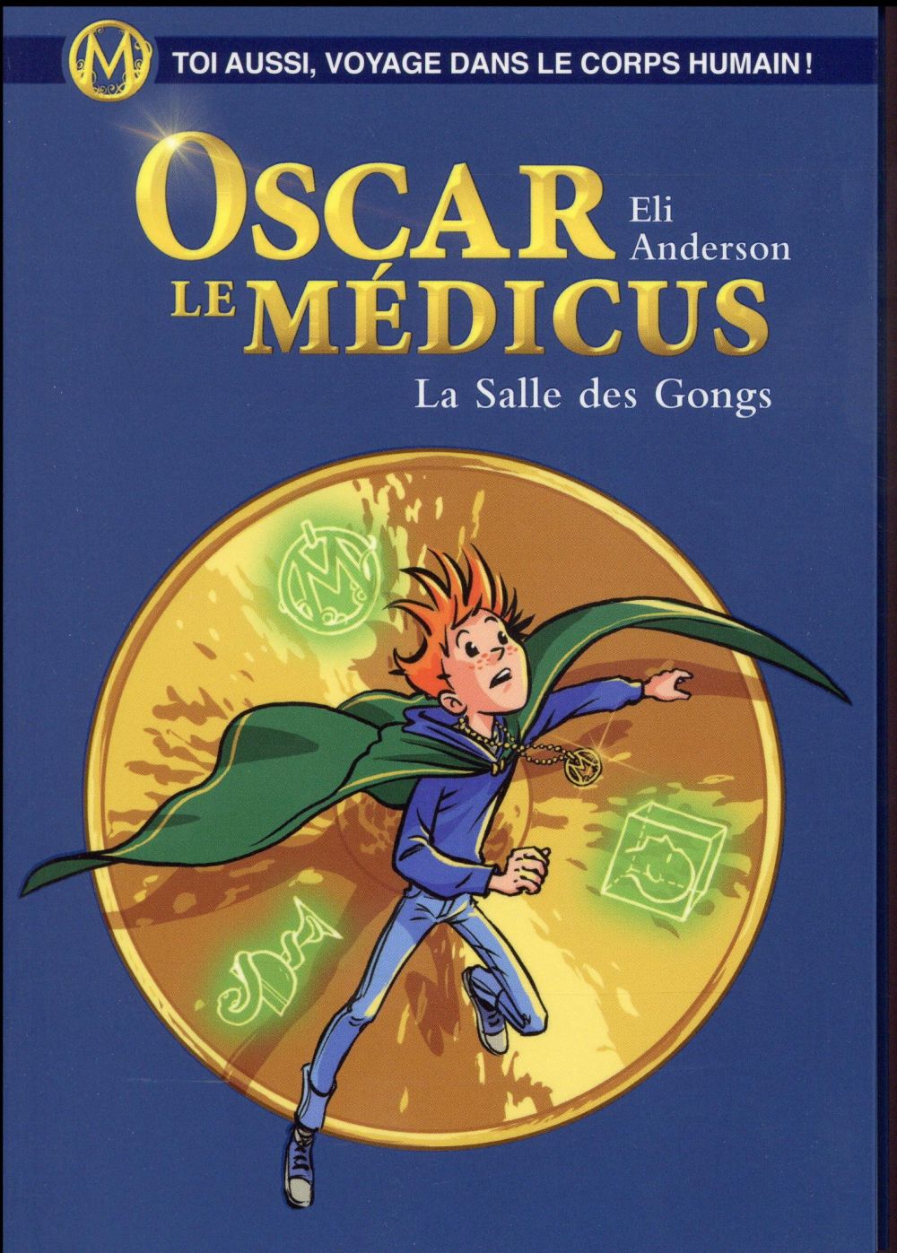 La salle des gongs - oscar le medicus