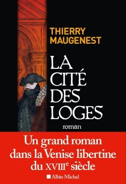 La cité des loges ; les enquêtes de Carlo Goldoni