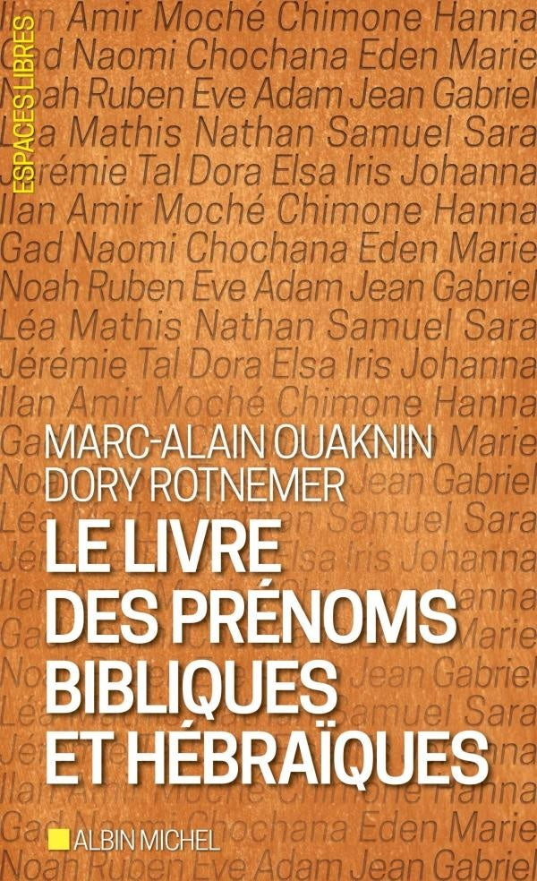 Le livre des prénoms bibliques et hébraïques (édition 2017)