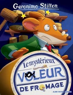 Geronimo Stilton Tome 29 : le mystérieux voleur de fromage