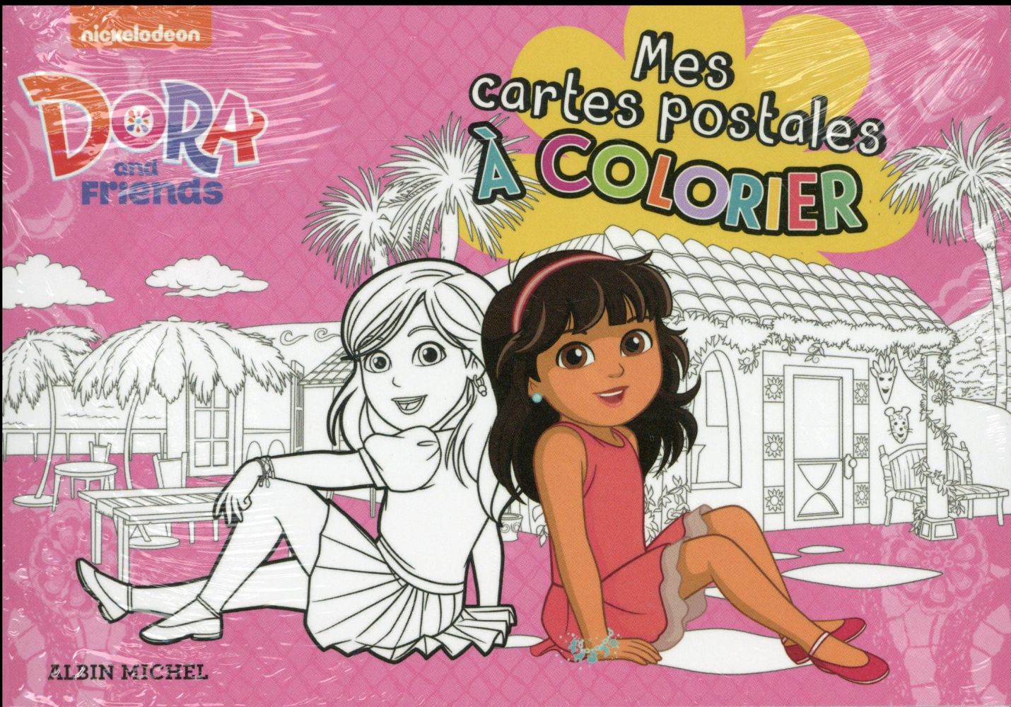 Dora and friends : mes cartes postales à colorier