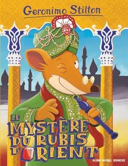 Geronimo Stilton Tome 78 : le mystère du rubis d'Orient