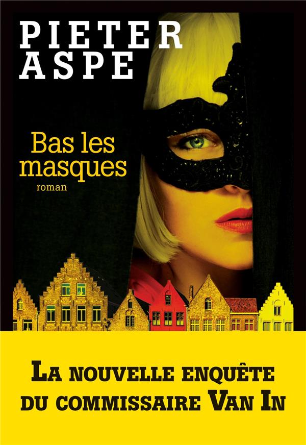 Bas les masques Tome 17