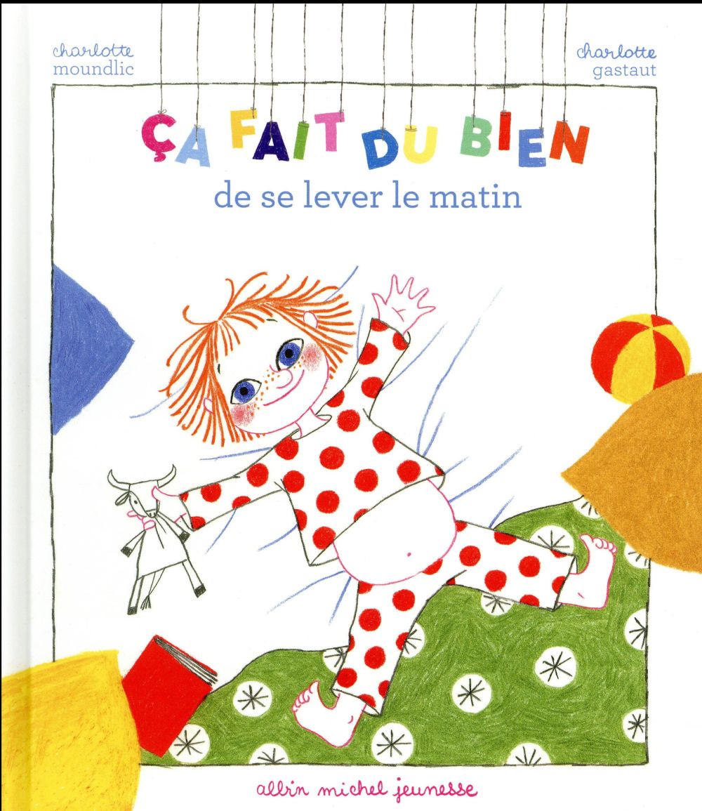 ça fait du bien de se lever le matin
