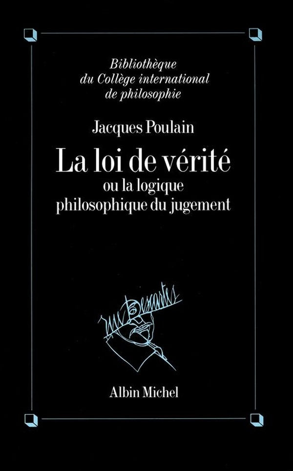 La Loi de vérité : La logique philosophique du jugement