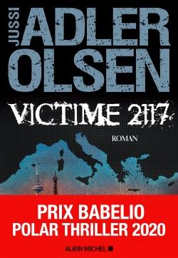 Les enquêtes du département V Tome 8 : Victime 2117