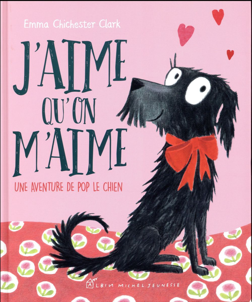 J'aime qu'on m'aime ; une aventure de Pop le chien