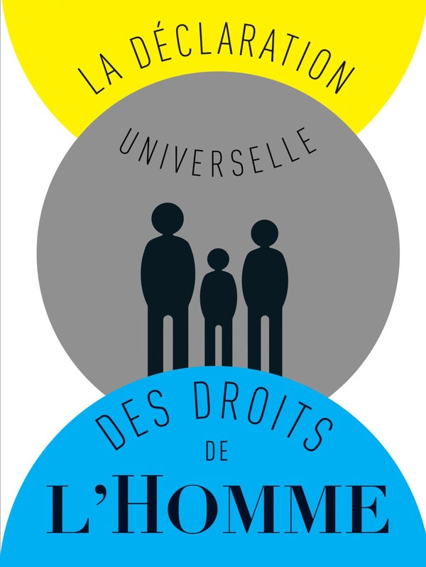 La déclaration universelle des droits de l'homme