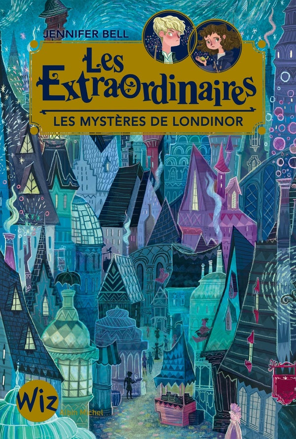 Les Extraordinaires Tome 1 : les mystères de Londinor