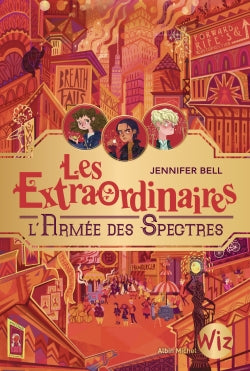 Les Extraordinaires Tome 3 : l'armée des spectres