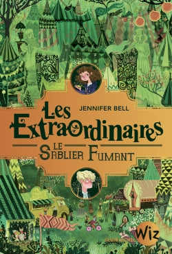 Les Extraordinaires Tome 2 : le sablier fumant