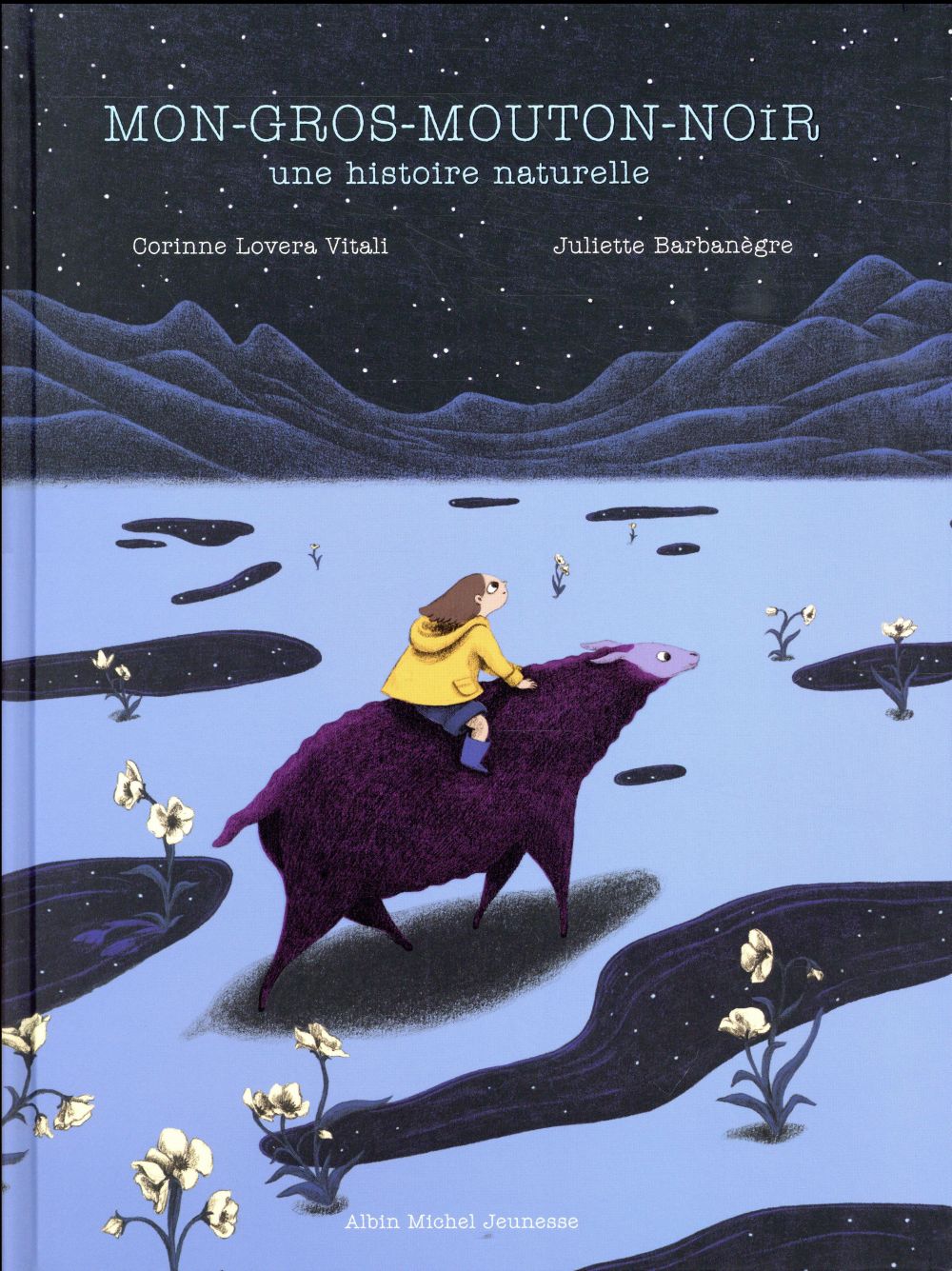 Mon gros mouton noir ; une histoire naturelle
