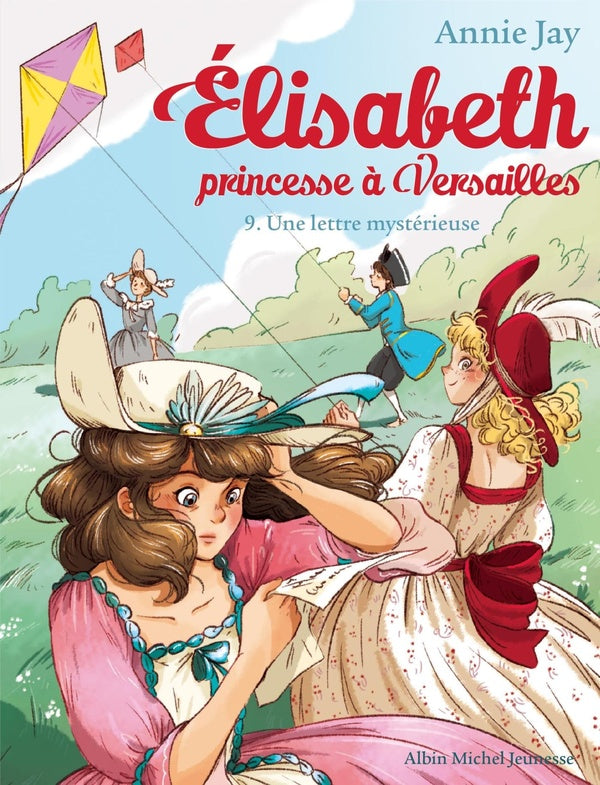 Elisabeth, princesse à Versailles Tome 9 : une lettre mystérieuse