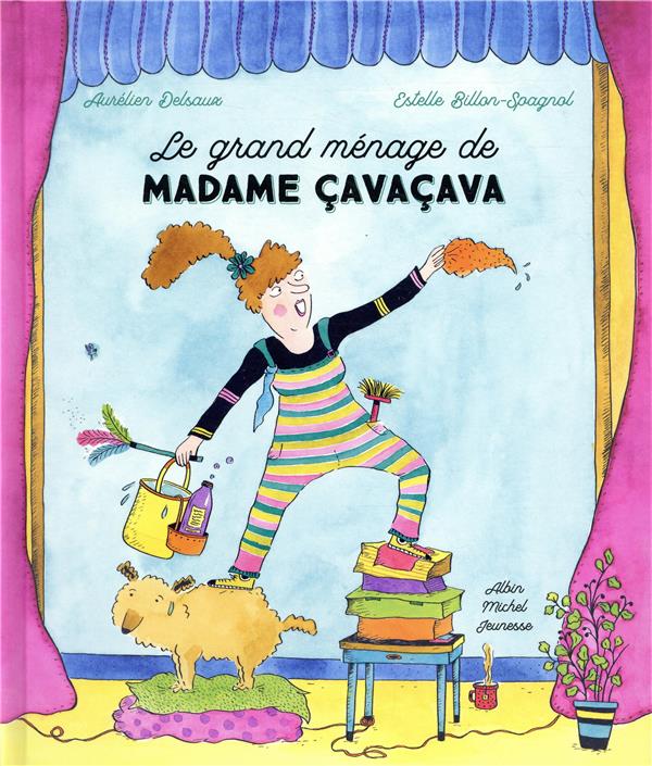 Le grand ménage de madame çavaçava