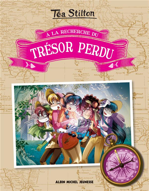 à la recherche du trésor perdu Tome 1