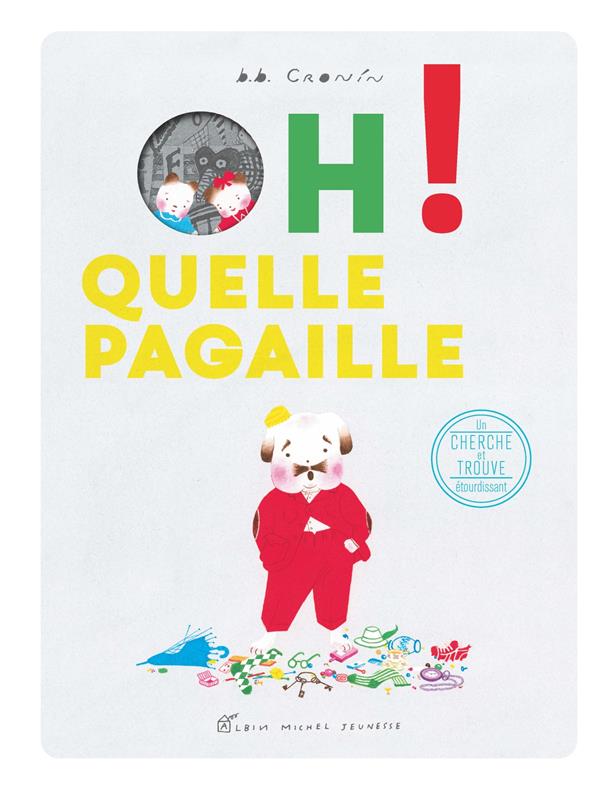Oh ! quelle pagaille !