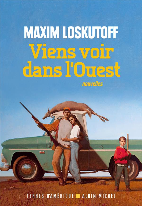 Viens voir dans l'ouest