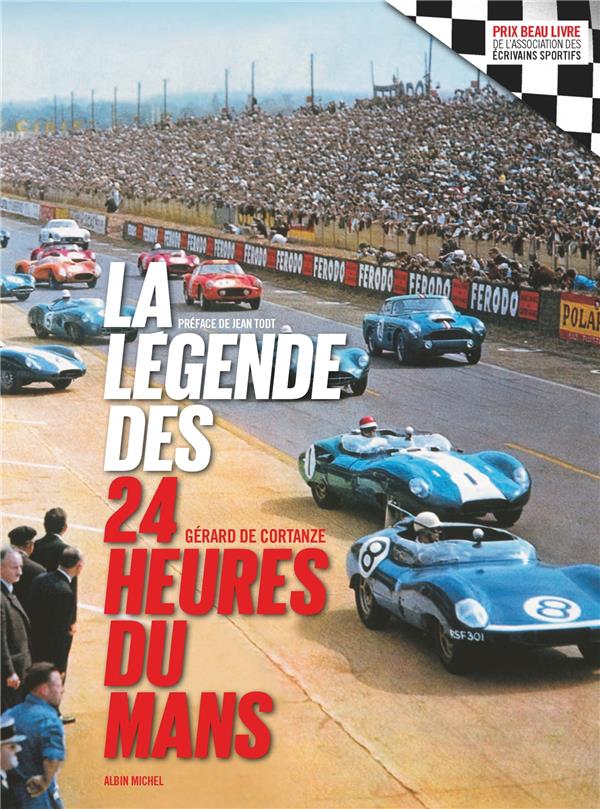 La légende des 24 heures du Mans (édition 2018)