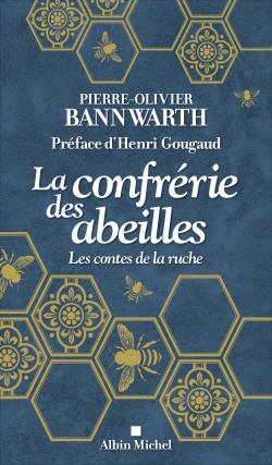 La confrérie des abeilles