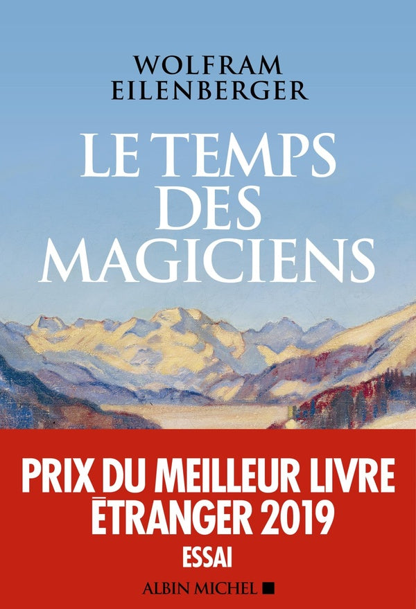 Le temps des magiciens ; 1919-1929, l'invention de la pensée moderne