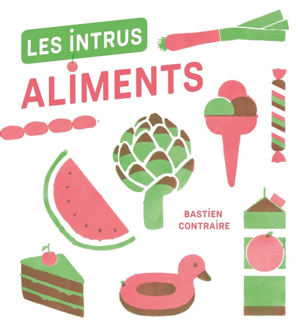 Les intrus ; aliments