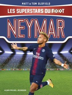 Neymar ; les superstars du foot