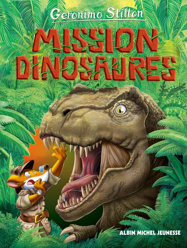 Le voyage dans le temps Tome 10 : mission dinosaures