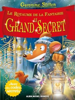 Un voyage au royaume de la fantaisie Tome 13 : Le grand secret