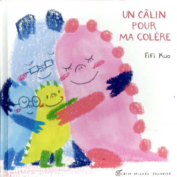 Un câlin pour ma colère