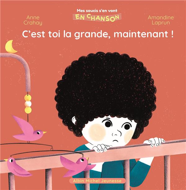 Mes soucis s'en vont en chanson ; c'est toi la grande, maintenant !