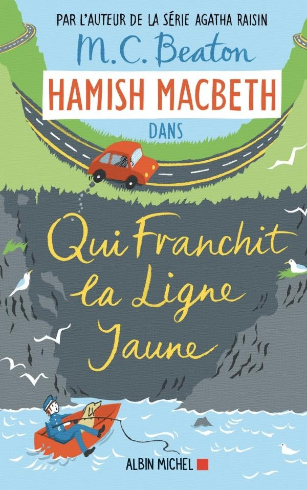 Hamish Macbeth Tome 5 : qui franchit la ligne jaune