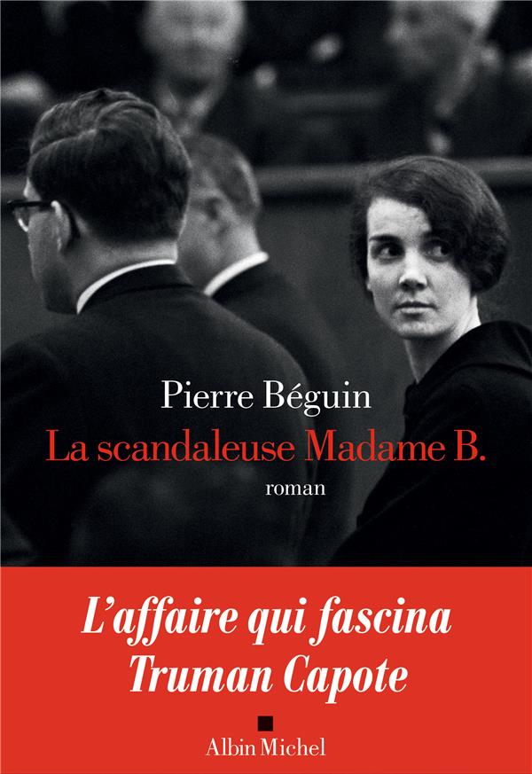 La scandaleuse madame B.