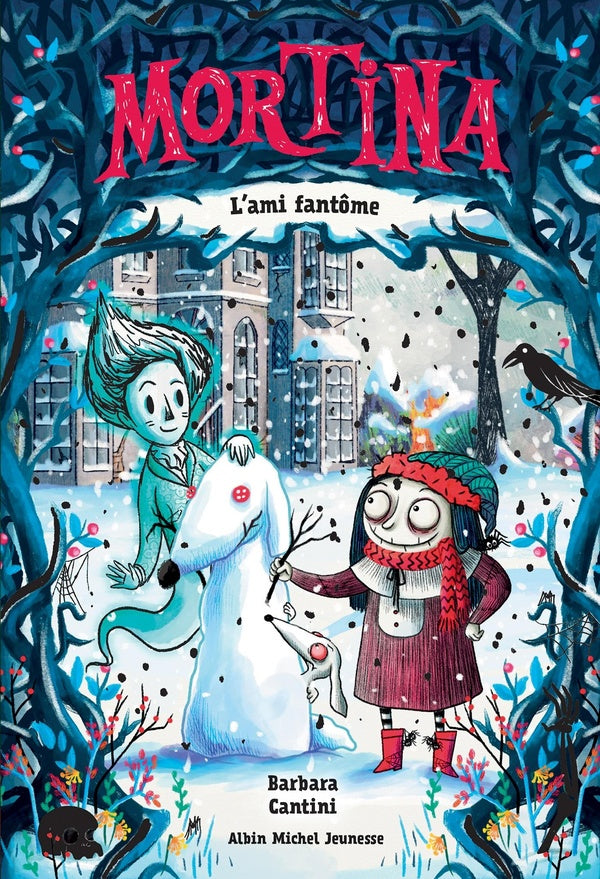 Mortina Tome 3 : l'ami fantôme