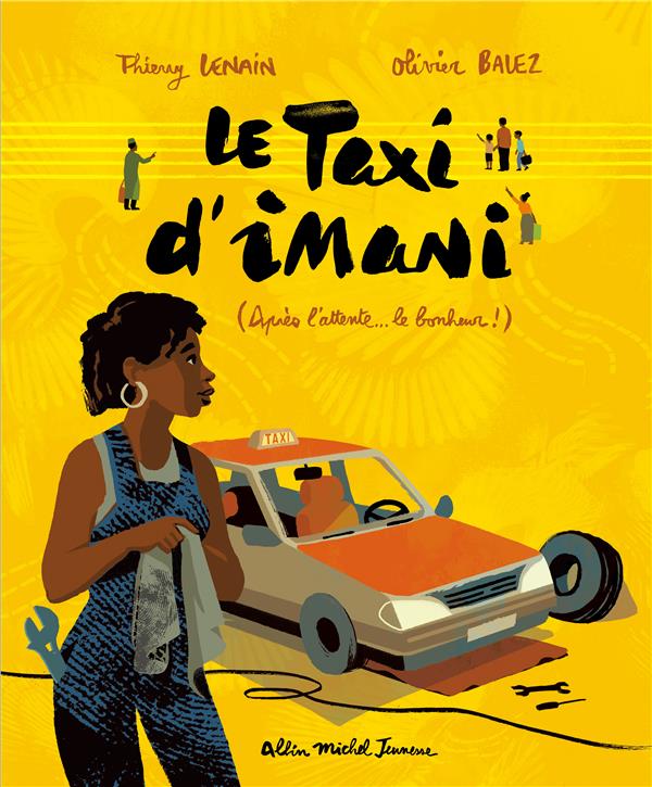 Le taxi d'Imani ; (après l'attente... le bonheur !)