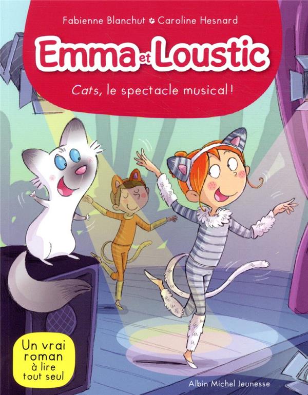 Emma et Loustic Tome 16 : Cats, le spectacle musical !
