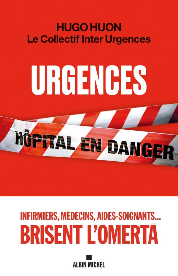 Urgences ; hôpital en danger