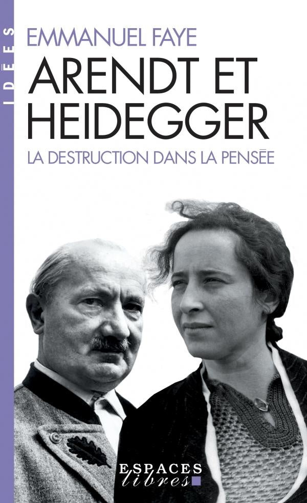 Arendt et Heidegger ; la destruction dans la pensée