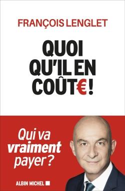 Quoiqu'il en coûte !