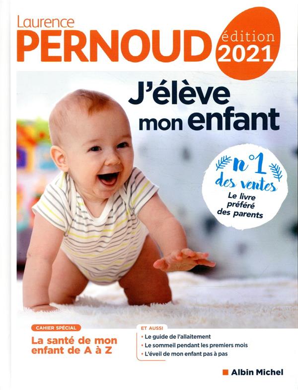 J'élève mon enfant (édition 2021)