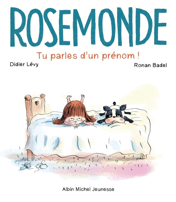 Rosemonde Tome 1 : tu parles d'un prénom