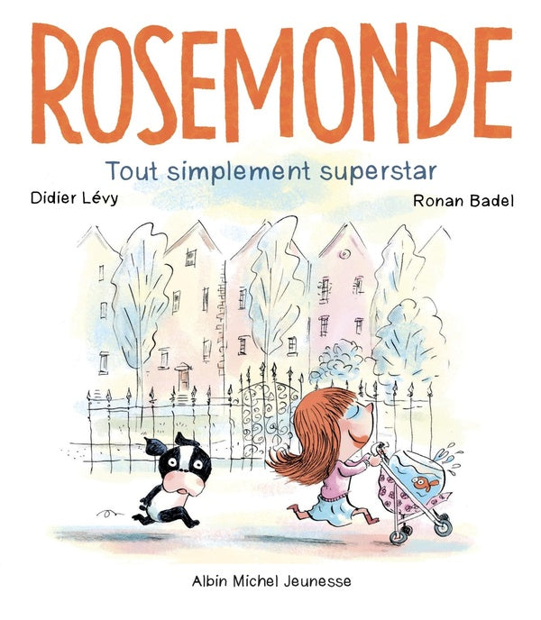 Rosemonde Tome 2 : tout simplement superstar