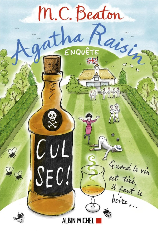Agatha Raisin enquête Tome 32 : cul sec !