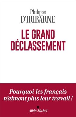Le grand déclassement : pourquoi les Français n'aiment plus leur travail !