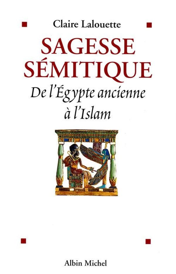Sagesse sémitique : De l'Égypte ancienne à l'Islam